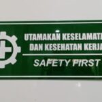 Akrilik Custom Papan Keselamatan Kerja Safety Sign dari Raftech